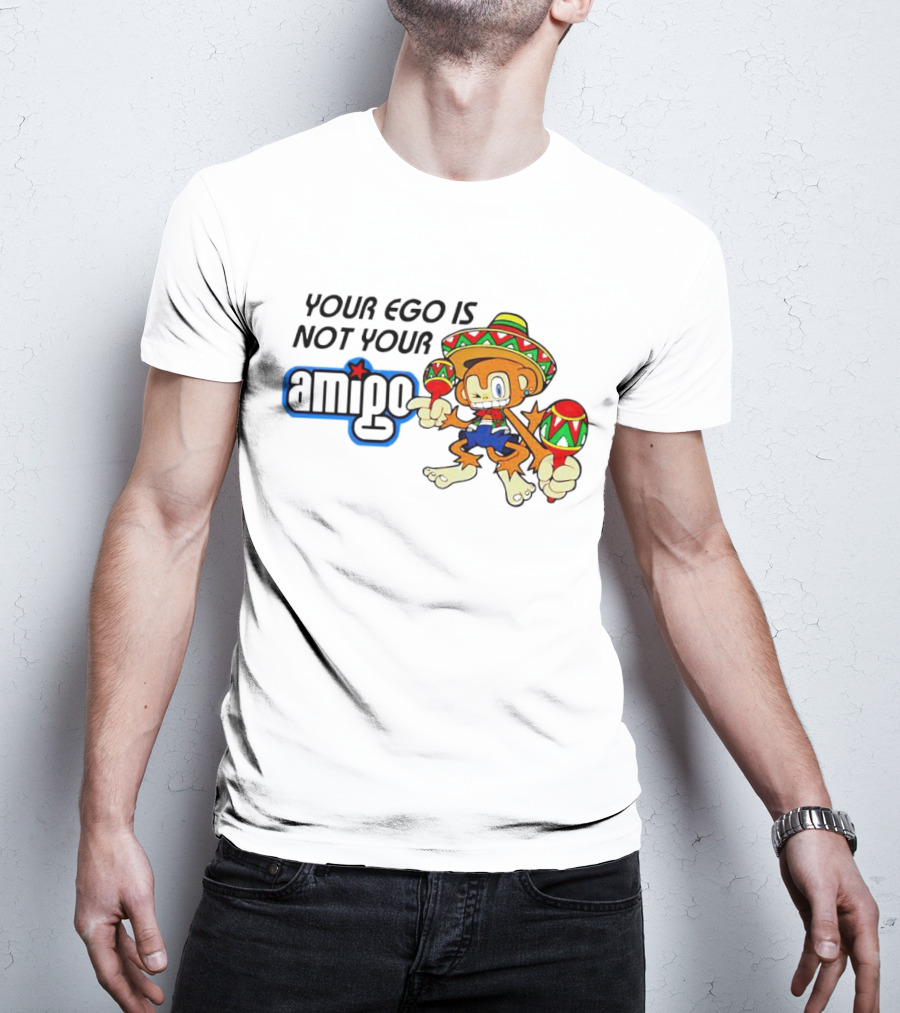 Your Ego Is Not Your Amigo Monkey Sombrero Maracas T-Shirt