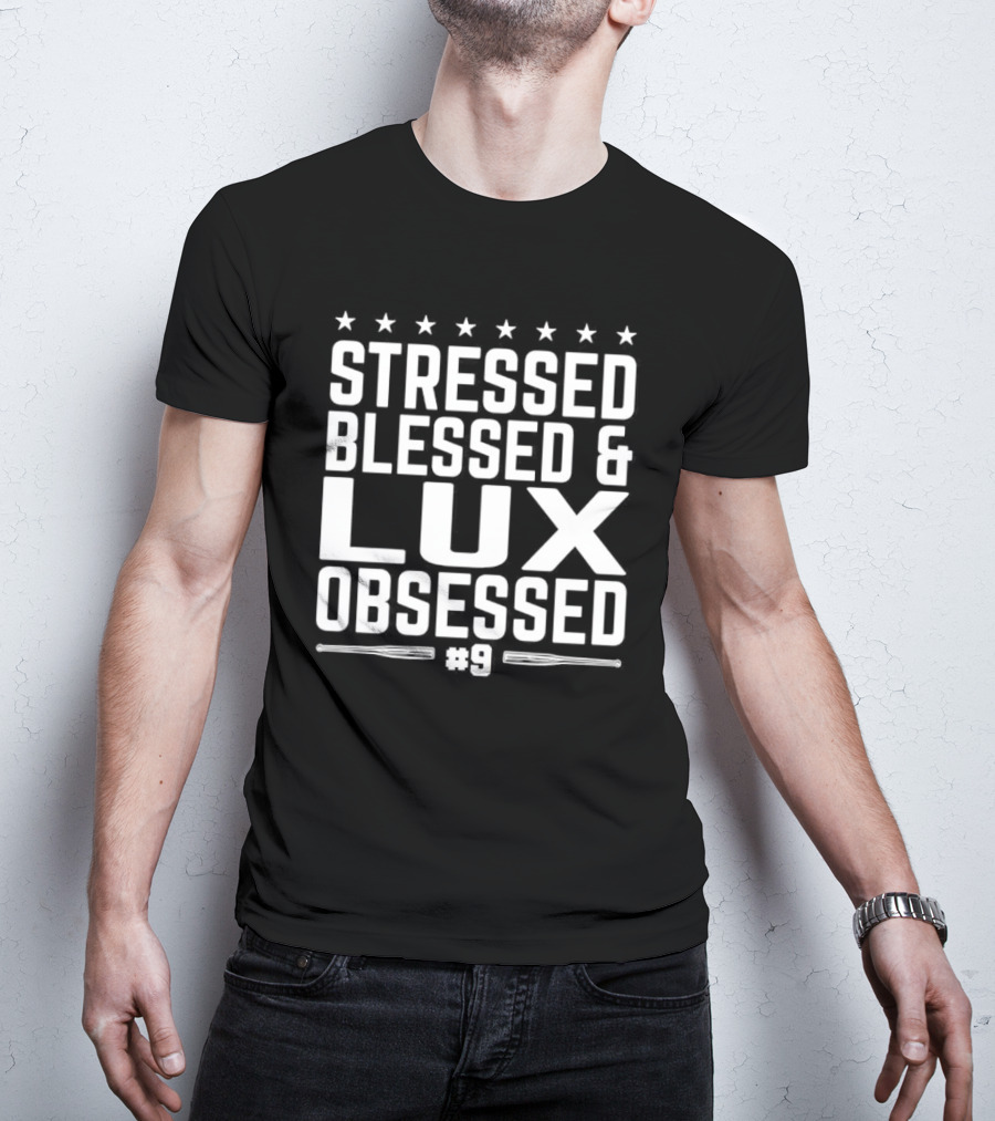 Stressed Blessed And Lux Obsessed Number 9 Star Accents T-Shirt