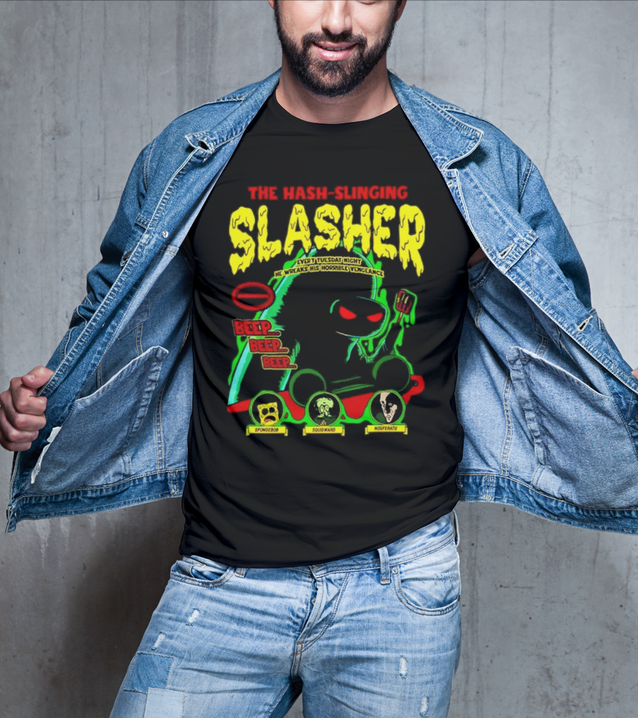 The Hash-Slinging Slasher Every Tuesday Night Beep Beep Featuring Spongebob Squidward Nosferatu T-Shirt