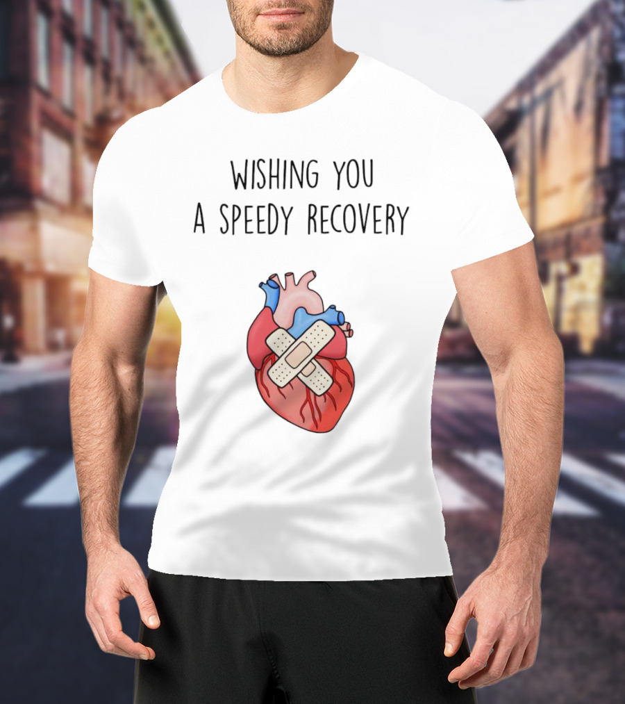Wishing You A Speedy Recovery Heart Surgery With Bandaged Heart T-Shirt