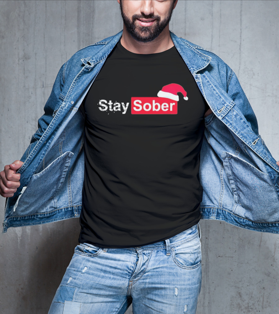 Stay Sober Santa Hat T-Shirt