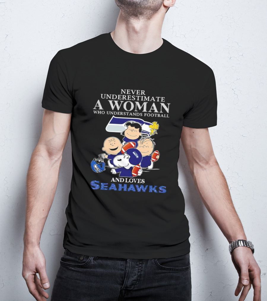 Never Underestimate A Woman Who Understands Football And Loves Seahawks With Peanuts Characters T-Shirt