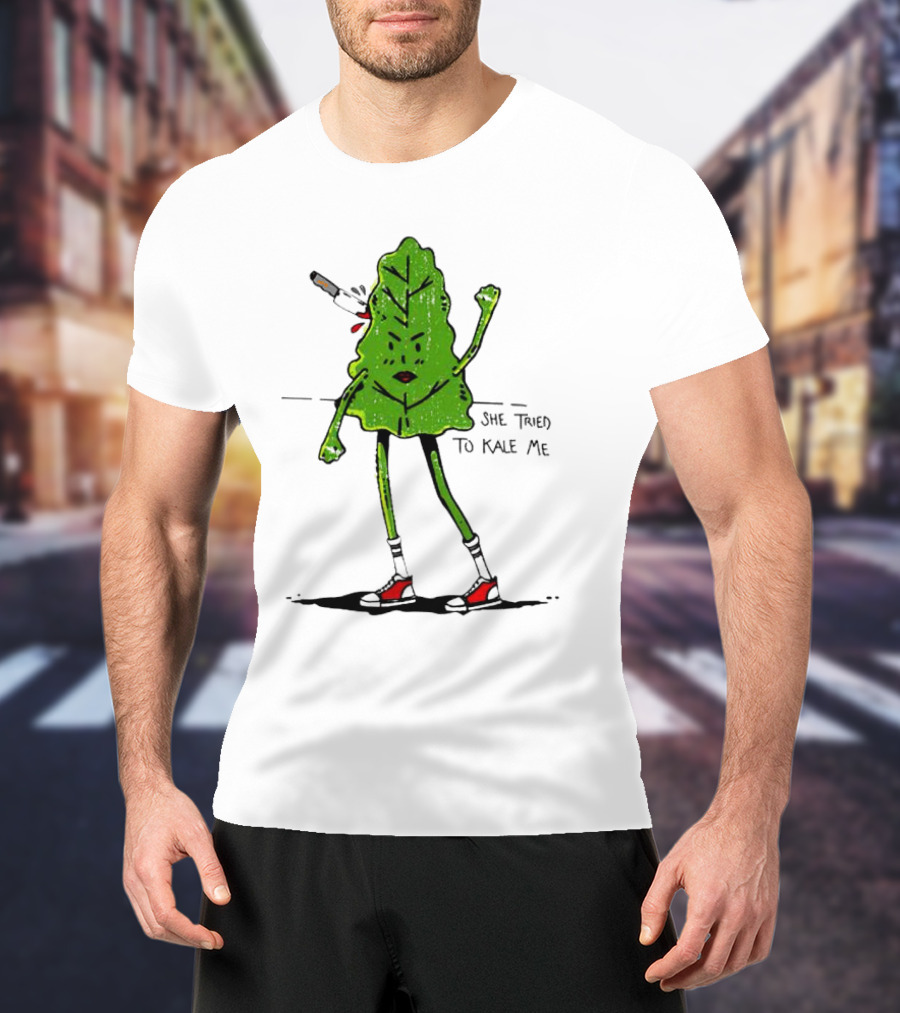 She Tried To Kale Me Smoking Kale Leaf Cartoon In Red Heels T-Shirt