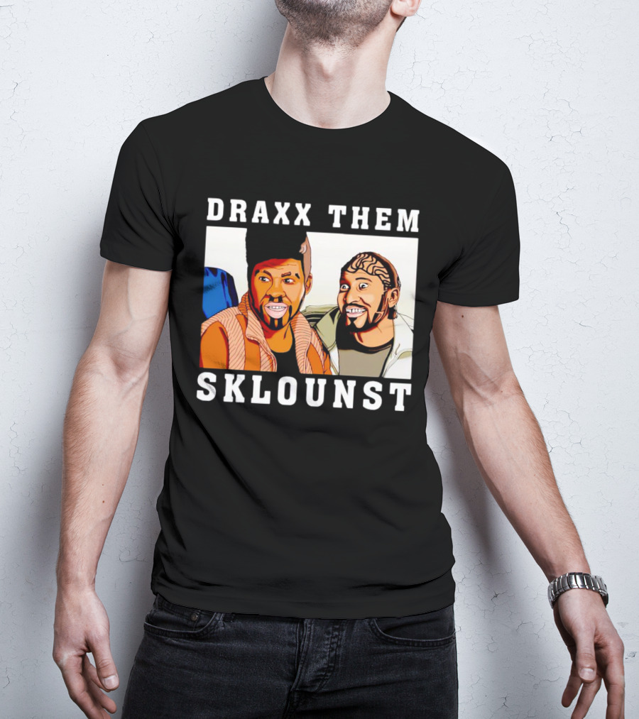 Draxx Them Sklounst Key And Peele Sketch Duo T-Shirt