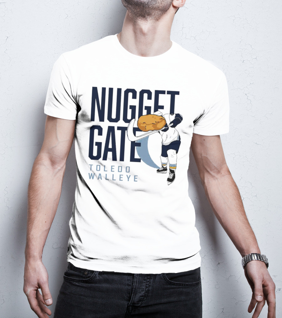 Nugget Gate Toledo Walleye Hockey Humor Nugget T-Shirt