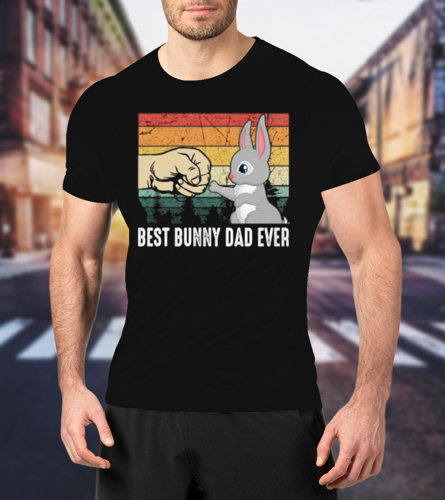 BEST BUNNY DAD EVER Vintage Fist Bump With Rabbit T-Shirt