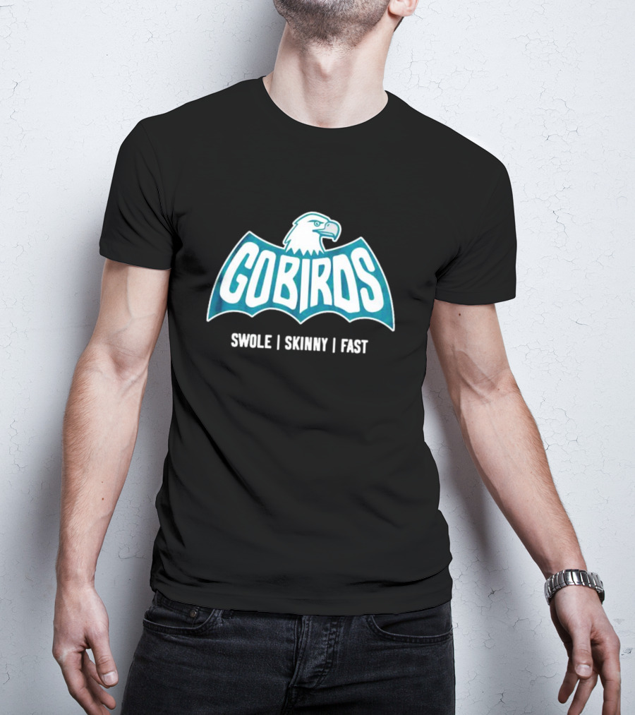 Gobirds Eagles Swole Skinny Fast Batman T-Shirt