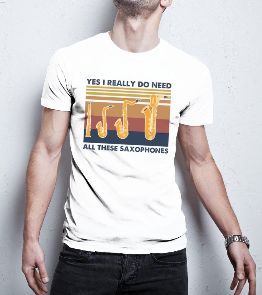 Yes I Really Do Need All These Saxophones Retro Stripes T-Shirt