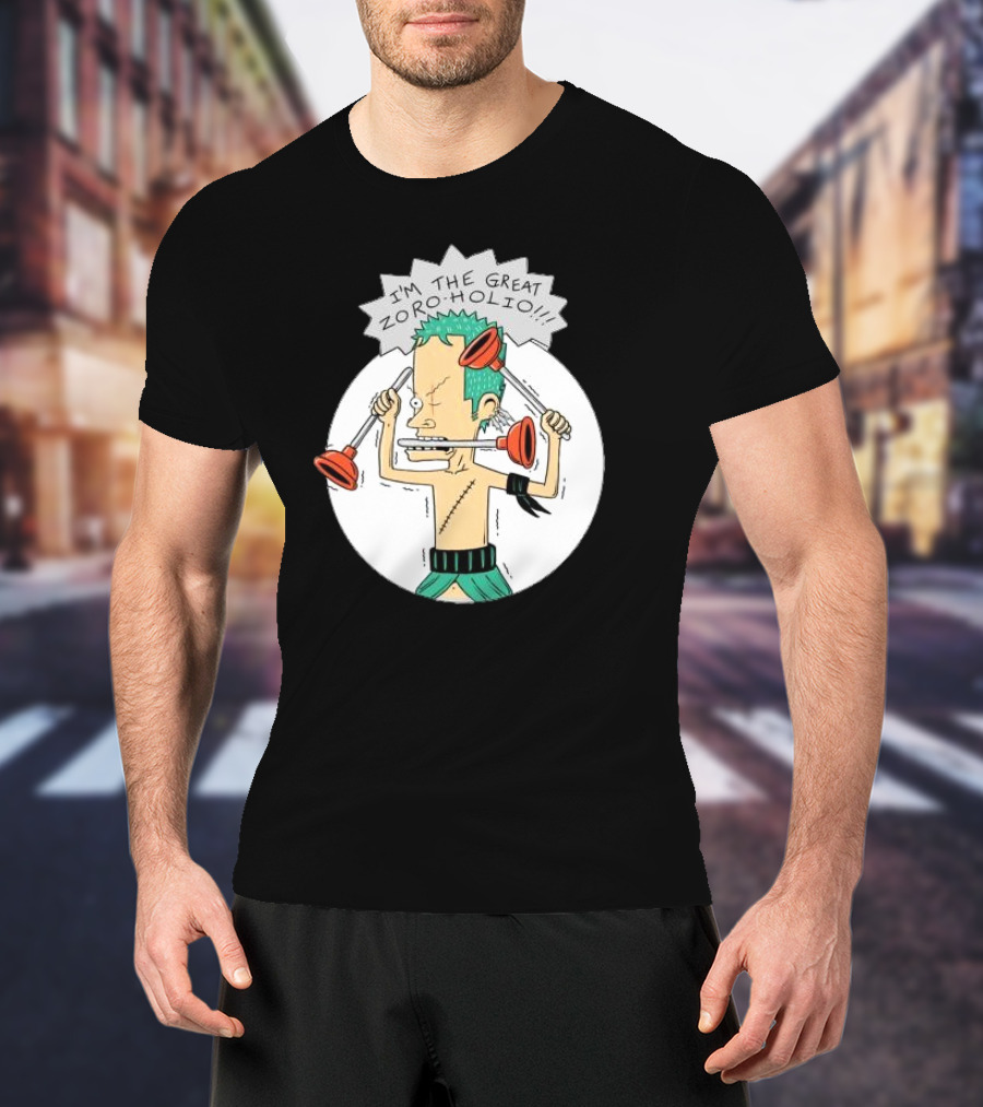 I'm The Great Zoroholio Plunger Warrior Parody Crossover T-Shirt