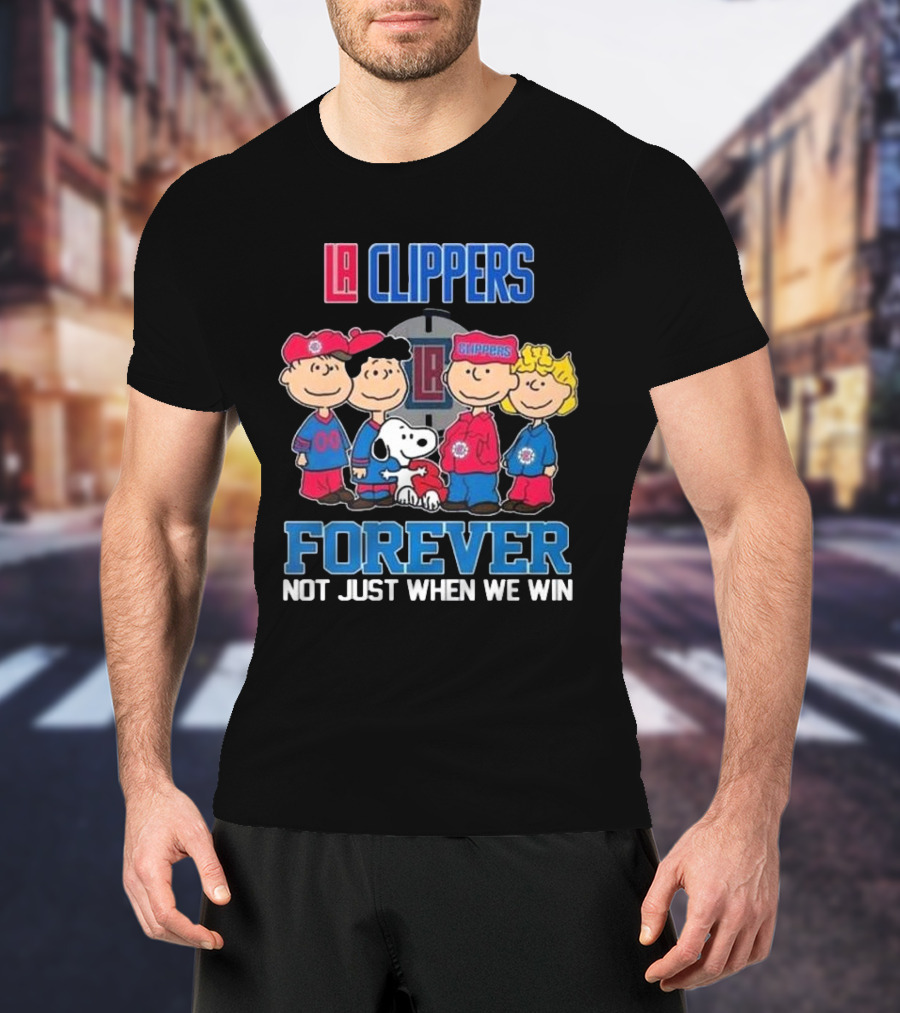 LA Clippers Snoopy And Friends Forever Not Just When We Win T-Shirt