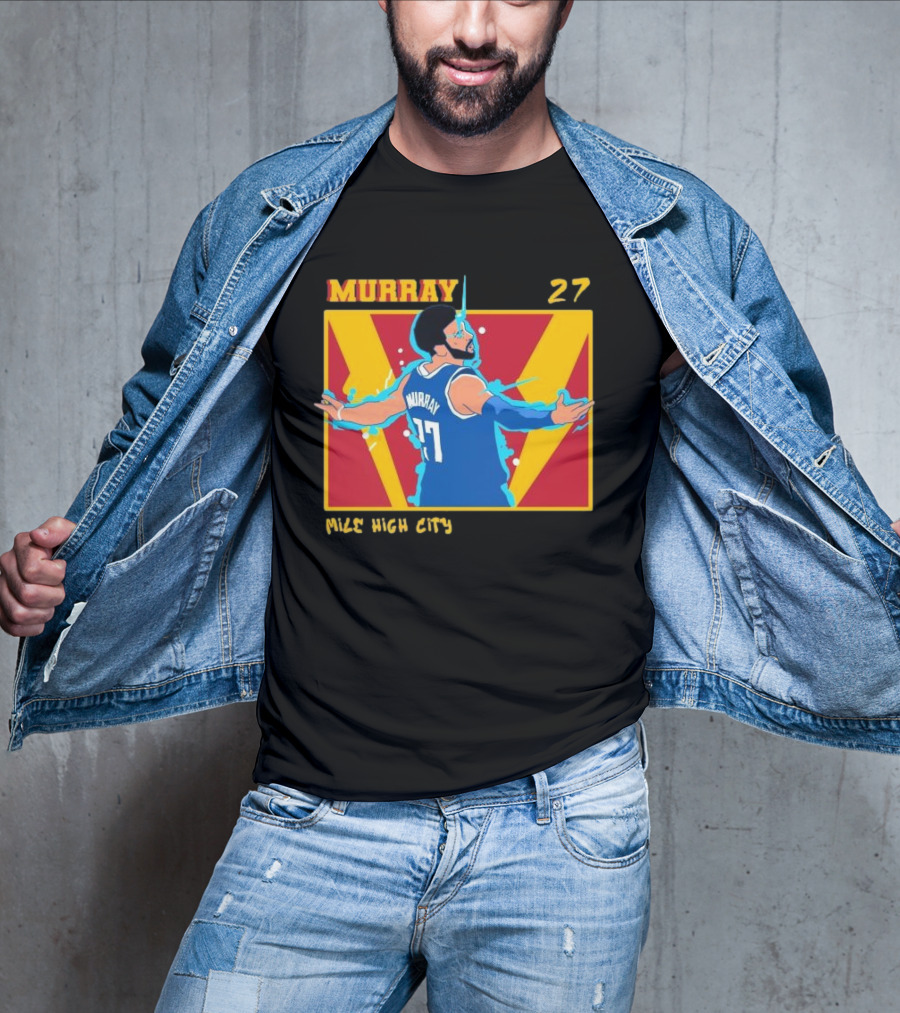 Jamal Murray 27 Mile High City Denver Nuggets NBA T-Shirt