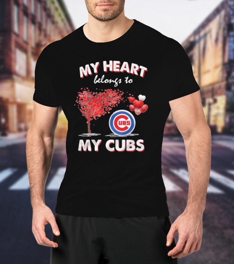 My Heart Belongs To My Cubs Chicago Cubs Love Tree Balloon Hearts T-Shirt