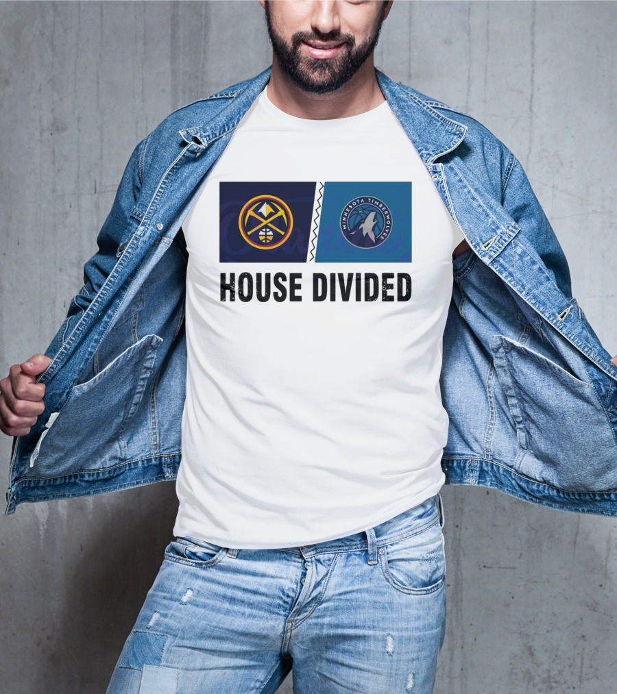 House Divided Denver Nuggets Minnesota Timberwolves Rivalry T-Shirt