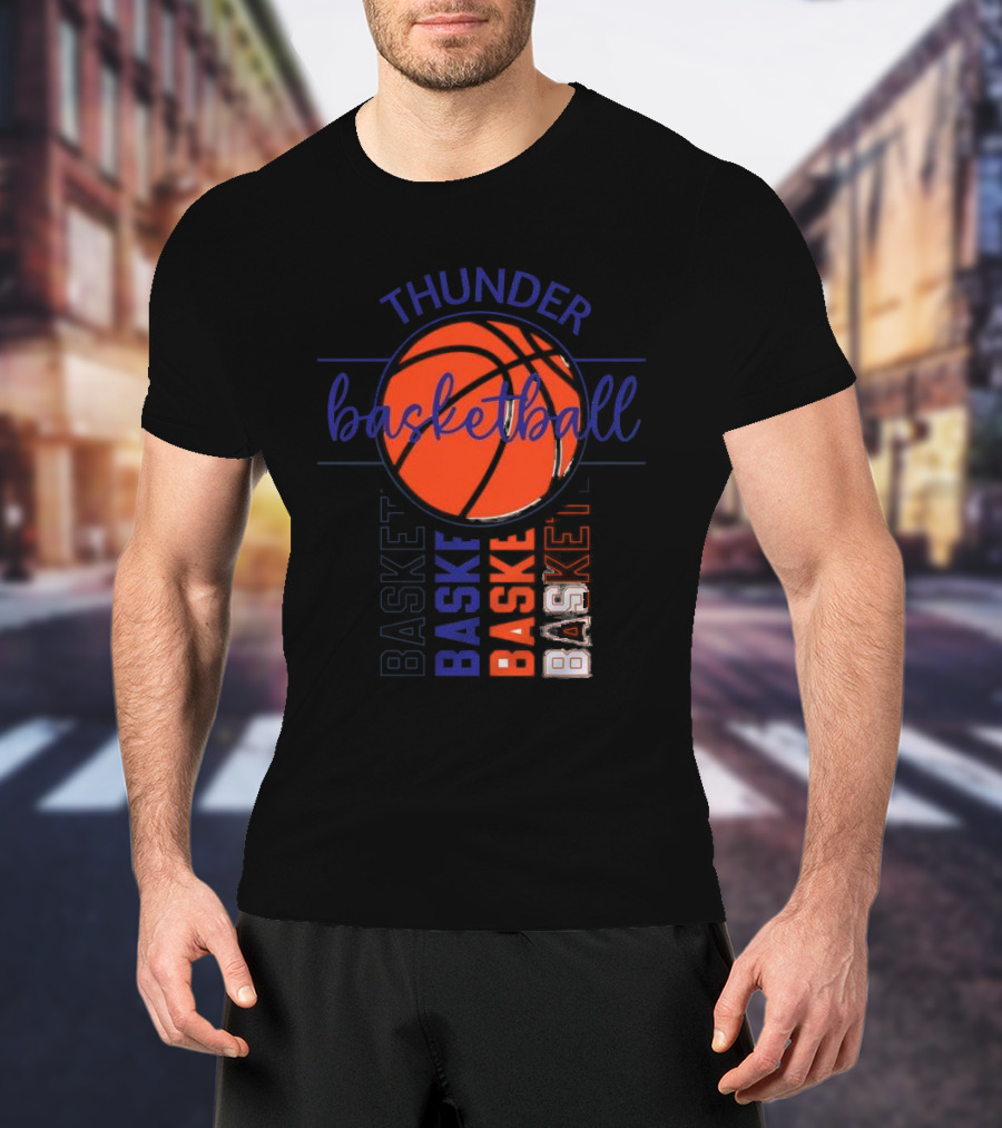 Thunder Basketball Basket Baskebasketbasket T-Shirt