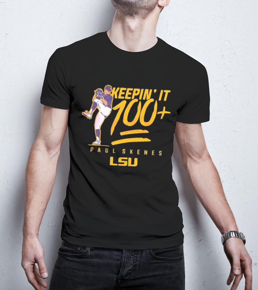 LSU Tigers Keepin' It 100+ Paul Skenes Baseball T-Shirt