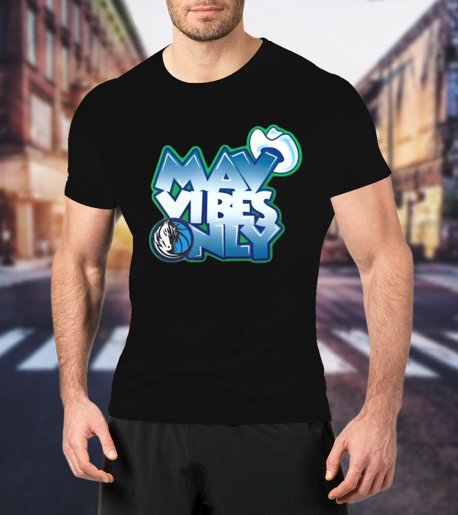 Mav Vibes Only Dallas Mavericks Basketball Logo Cowboy Hat T-Shirt