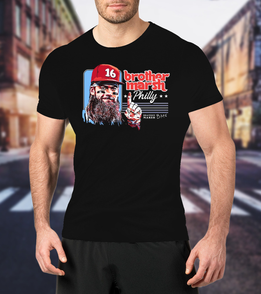 Brother Marsh Philly Brandon Marsh 16 Signature BM T-Shirt