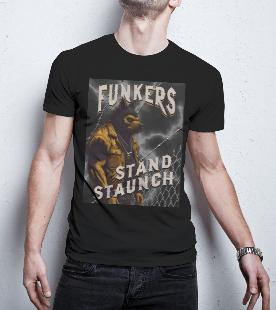 Funkers Stand Staunch Werewolf Against Barbed Fence T-Shirt
