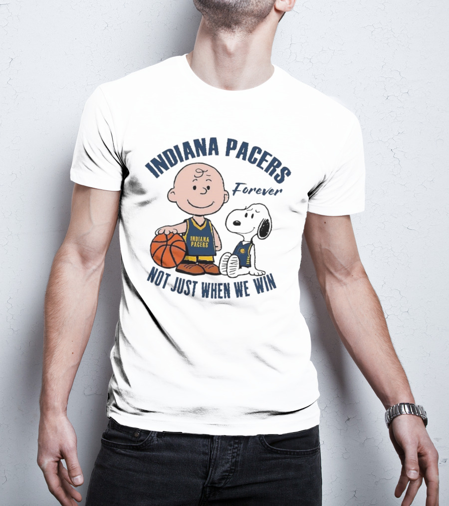 Snoopy Charlie Brown Indiana Pacers Forever Not Just When We Win T-Shirt