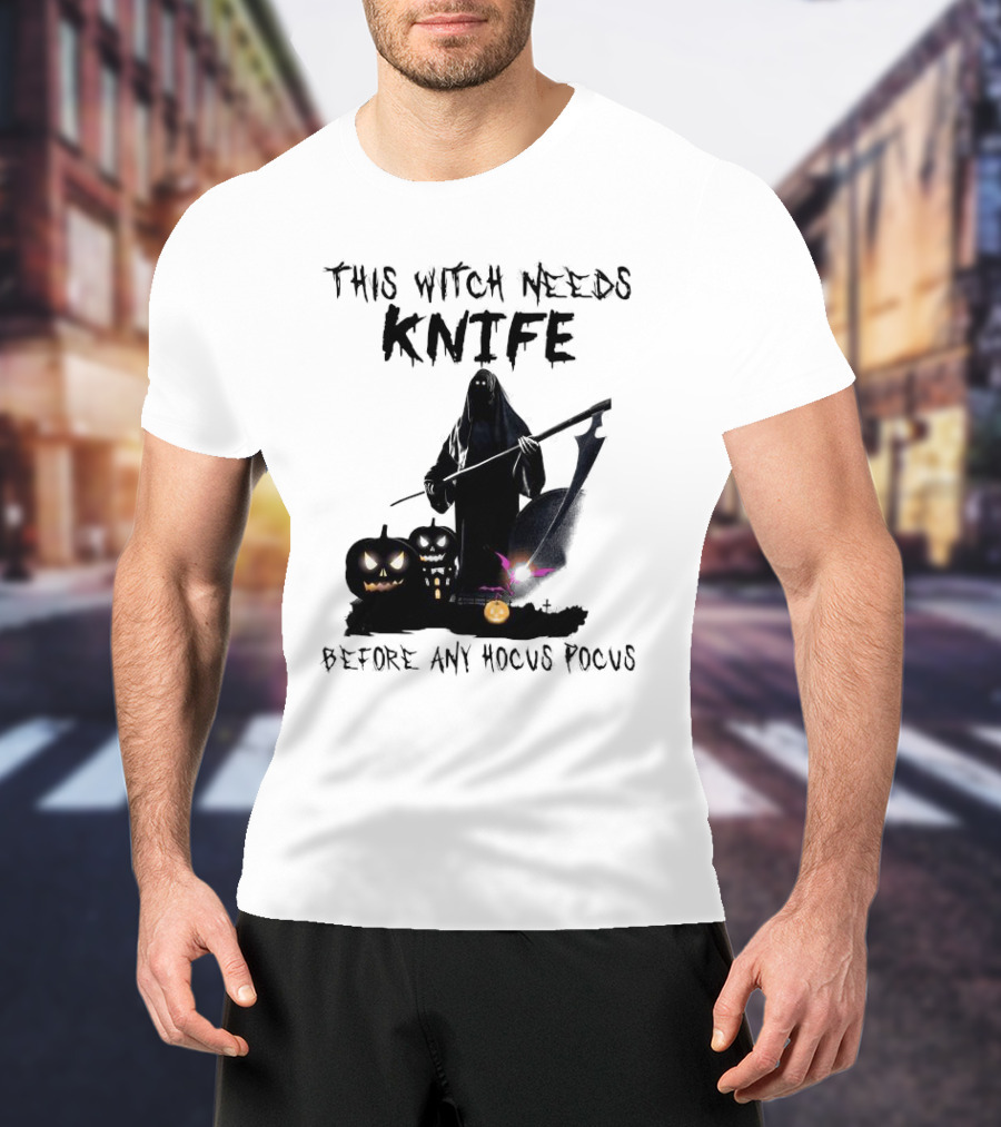 This Witch Needs Knife Before Any Hocus Pocus Halloween Pumpkins Dark Scene T-Shirt