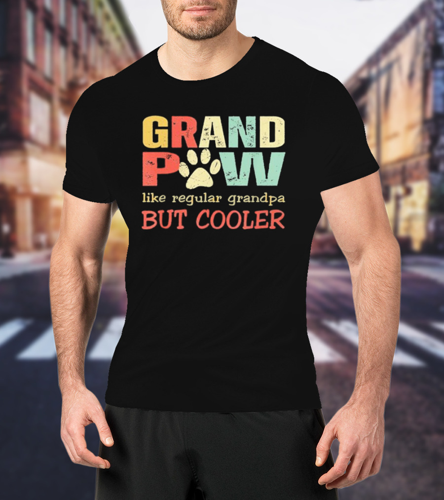 Grandpaw Like Regular Grandpa But Cooler Paw Print Father's Day T-Shirt