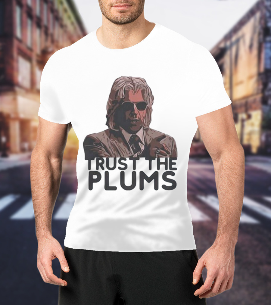Trust The Plums Mysterious Figure With Sunglasses And Suit T-Shirt