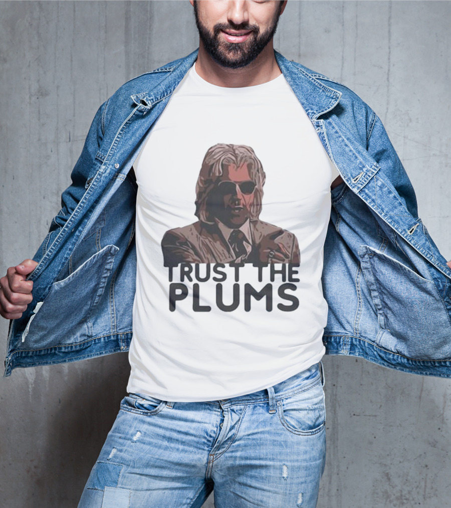 Trust The Plums Mysterious Figure With Sunglasses And Suit T-Shirt