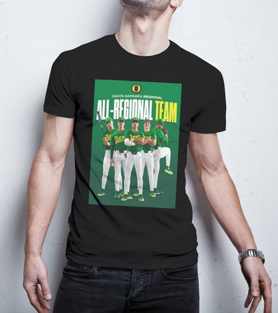 Santa Barbara Regional All-Regional Team Oregon Ducks Baseball T-Shirt
