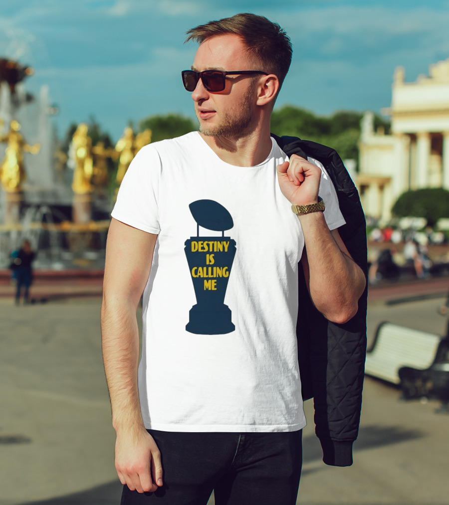 Michigan Destiny Is Calling Me Football Trophy T-Shirt