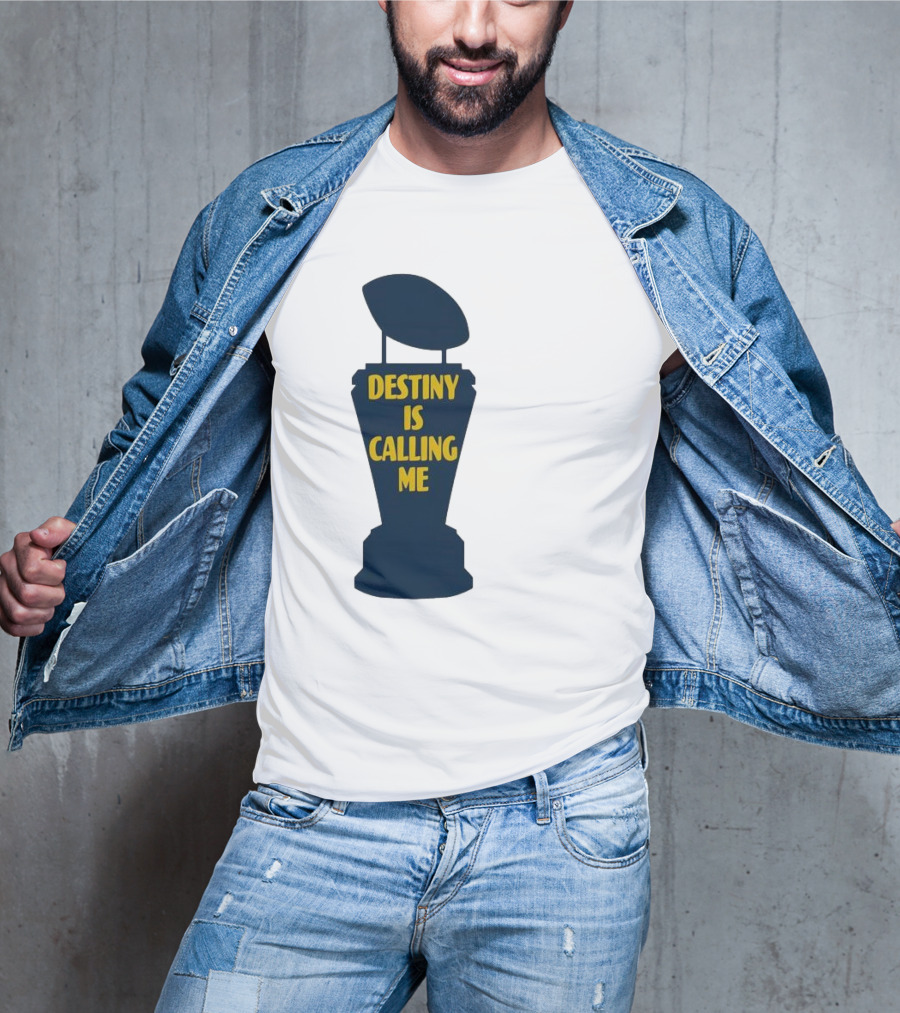Michigan Destiny Is Calling Me Football Trophy T-Shirt