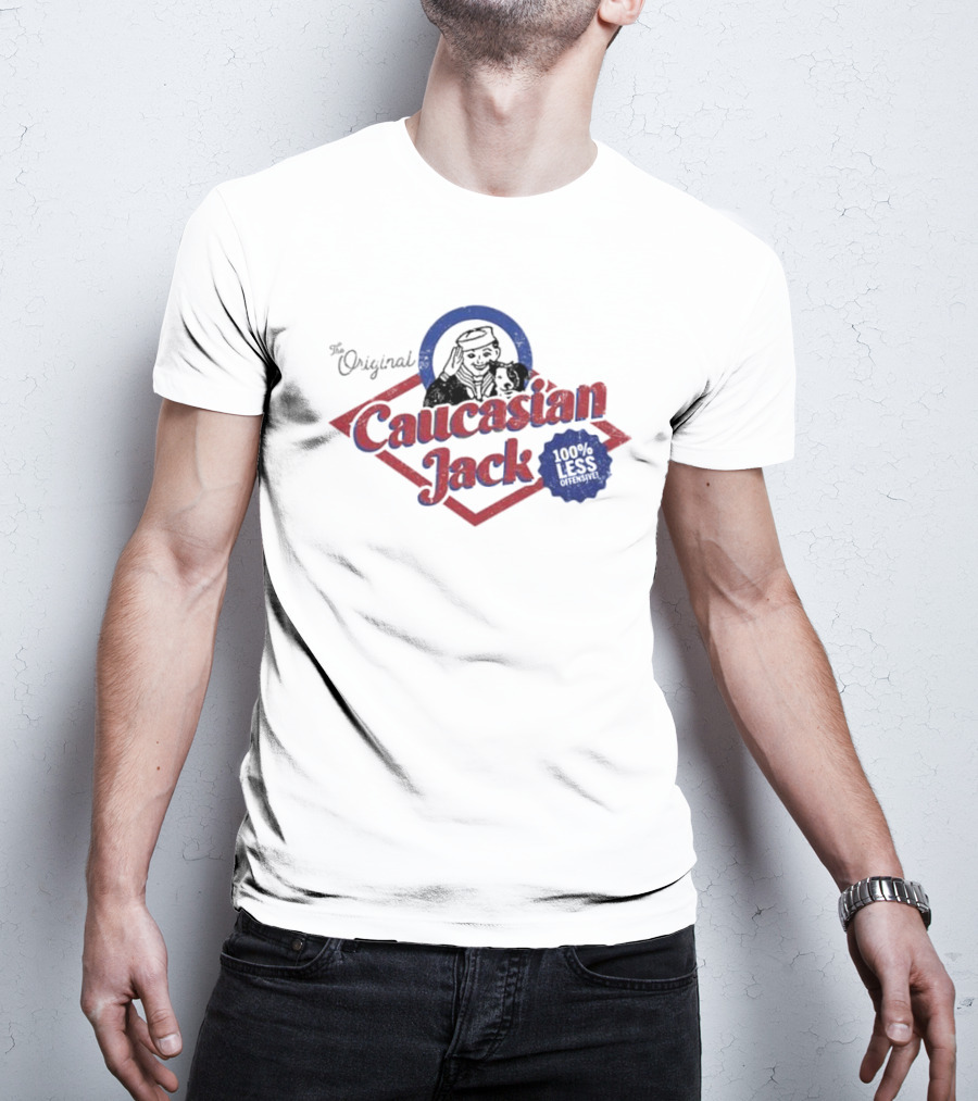 The Original Caucasian Jack 100% Less Offensive T-Shirt