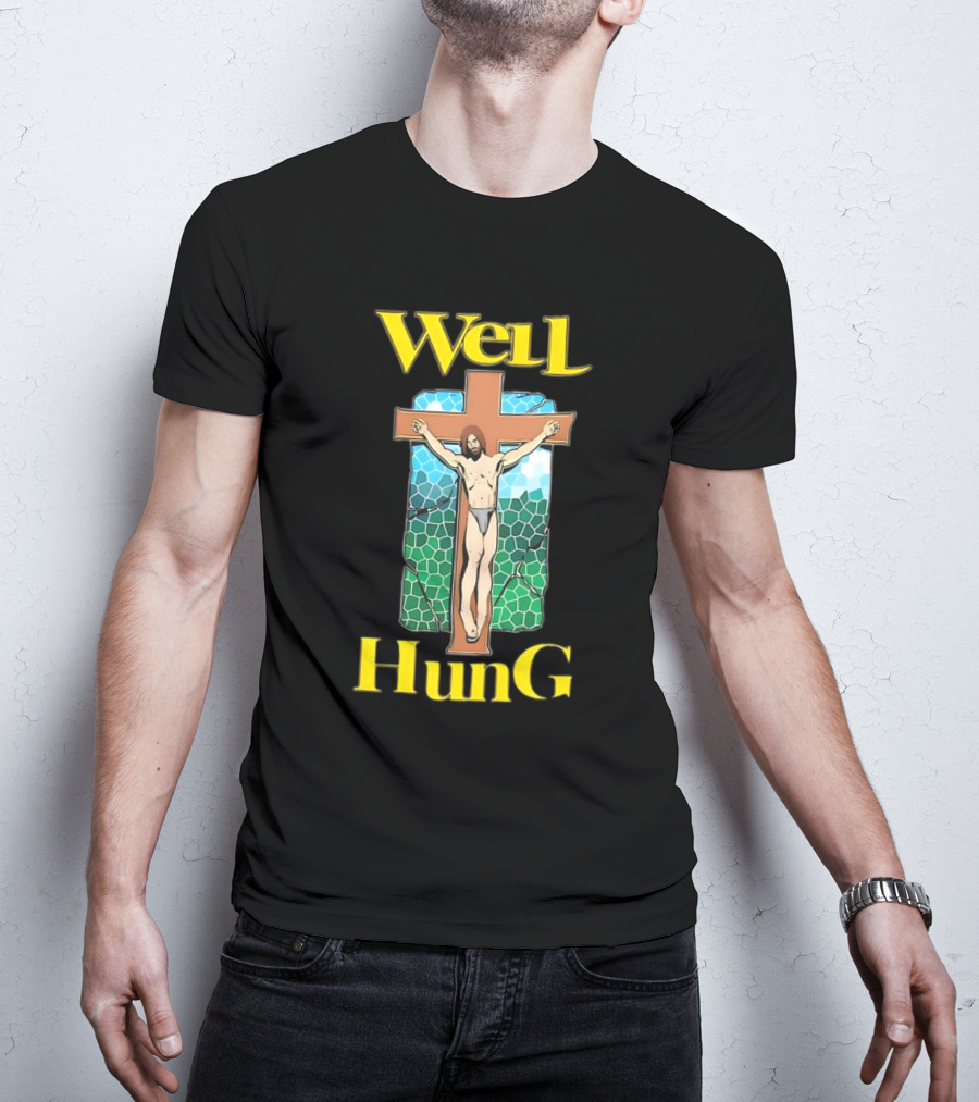 Well Hung Jesus Cross T-Shirt