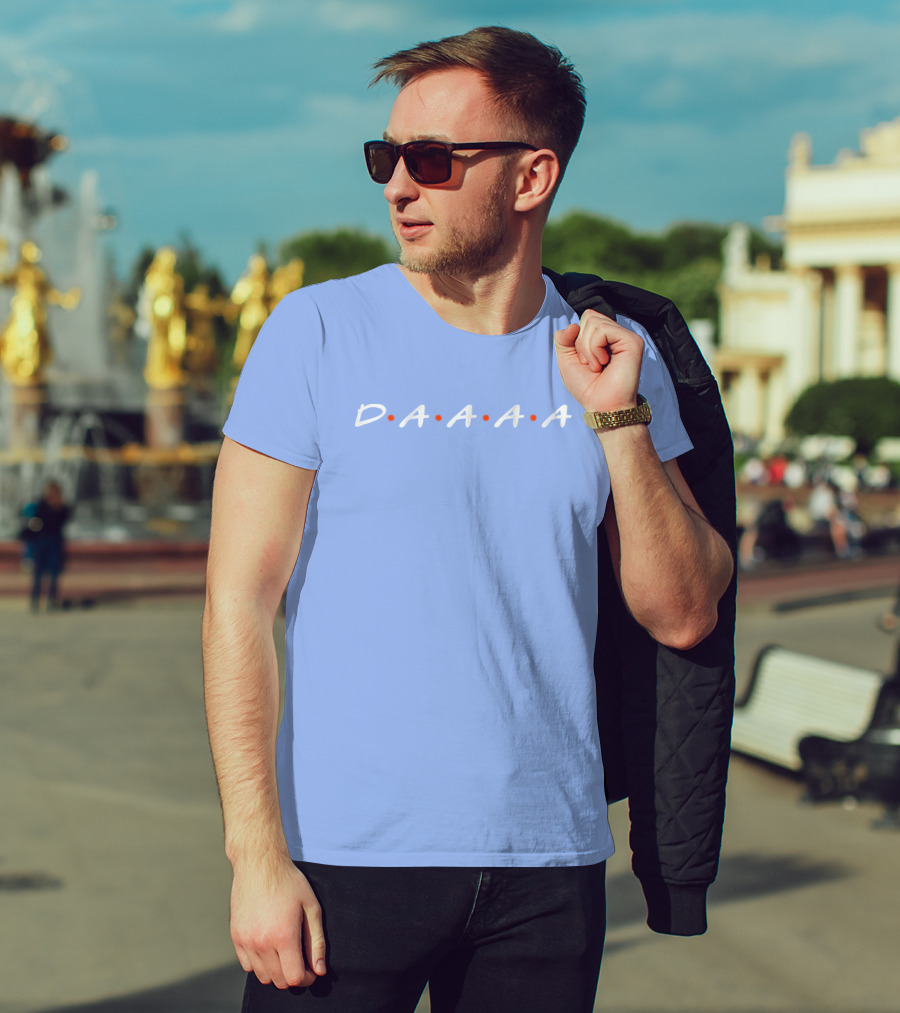 D•A•A•A•A Friends Style Typography T-Shirt