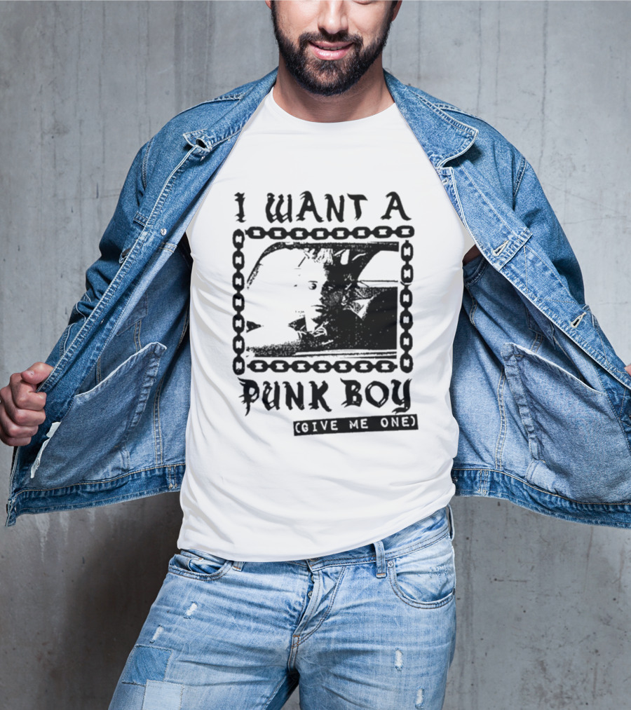 I Want A Punk Boy Give Me One Chain T-Shirt