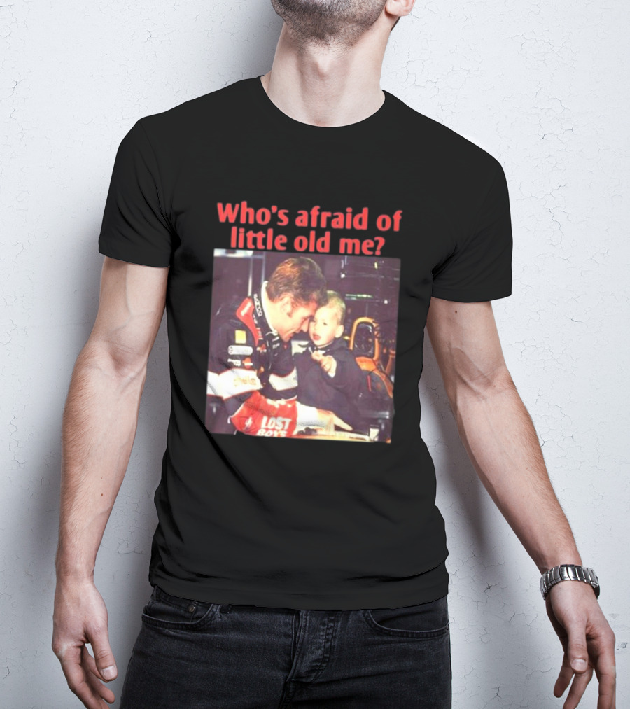 Lost Boys Racing Moment Who's Afraid Of Little Old Me? T-Shirt
