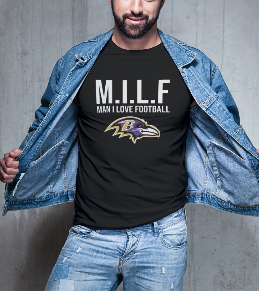 Baltimore Ravens M.I.L.F Man I Love Football Ravens T-Shirt