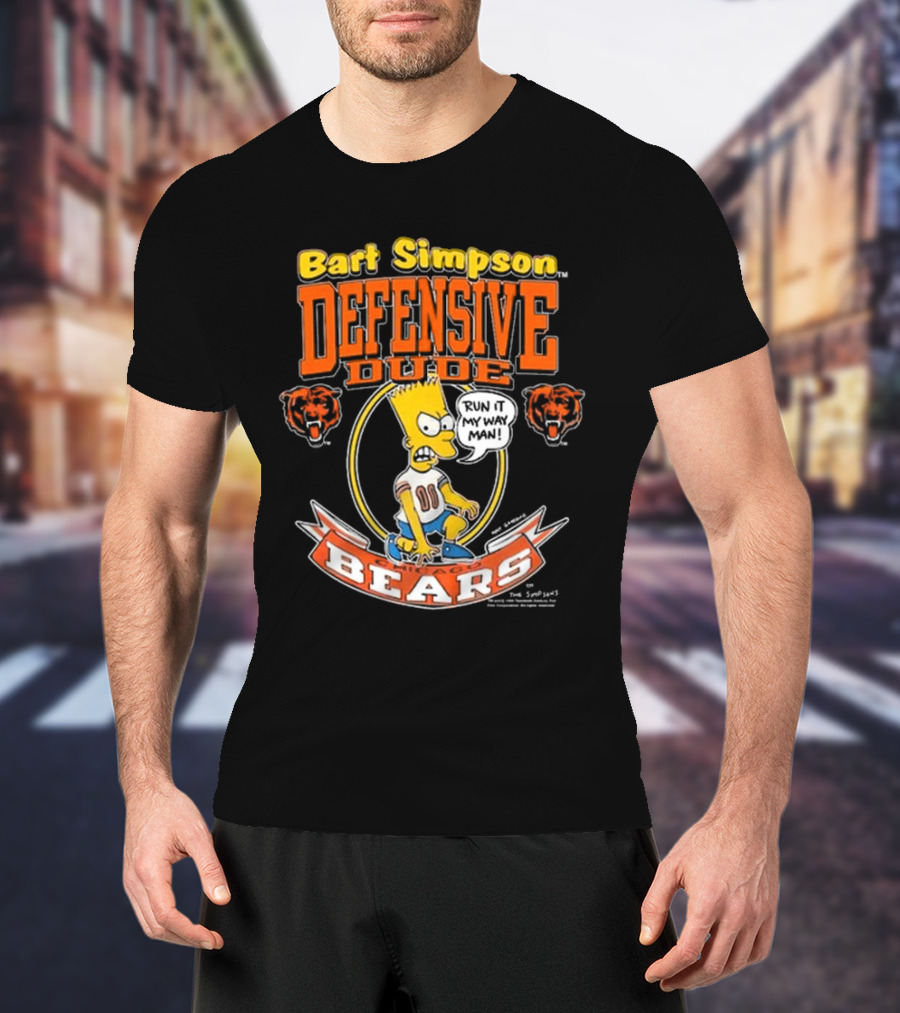 Bart Simpson Defensive Dude Bears Run It My Way Man T-Shirt