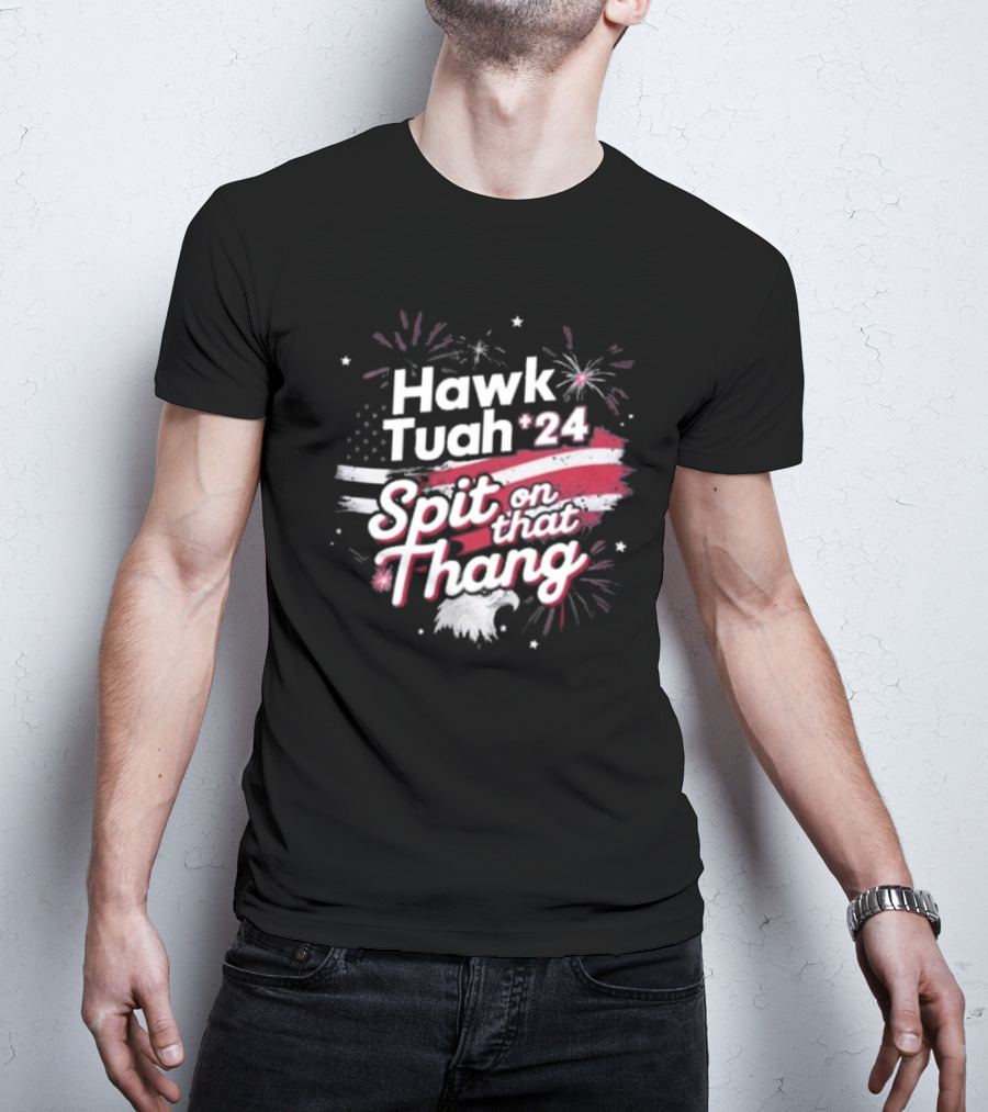 Hawk Tuah 24 Spit On That Thang American Flag Fireworks Eagle T-Shirt