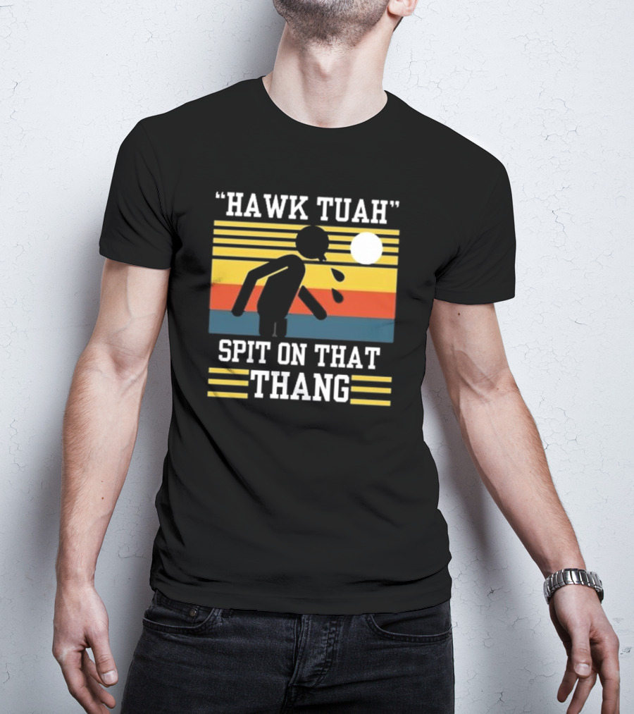 HAWK TUAH SPIT ON THAT THANG VINTAGE RETRO STRIPES T-Shirt