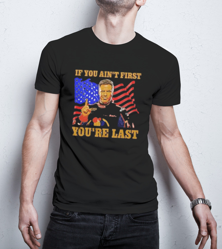 If You Ain’t First You’re Last American Flag Racing Mockup T-Shirt
