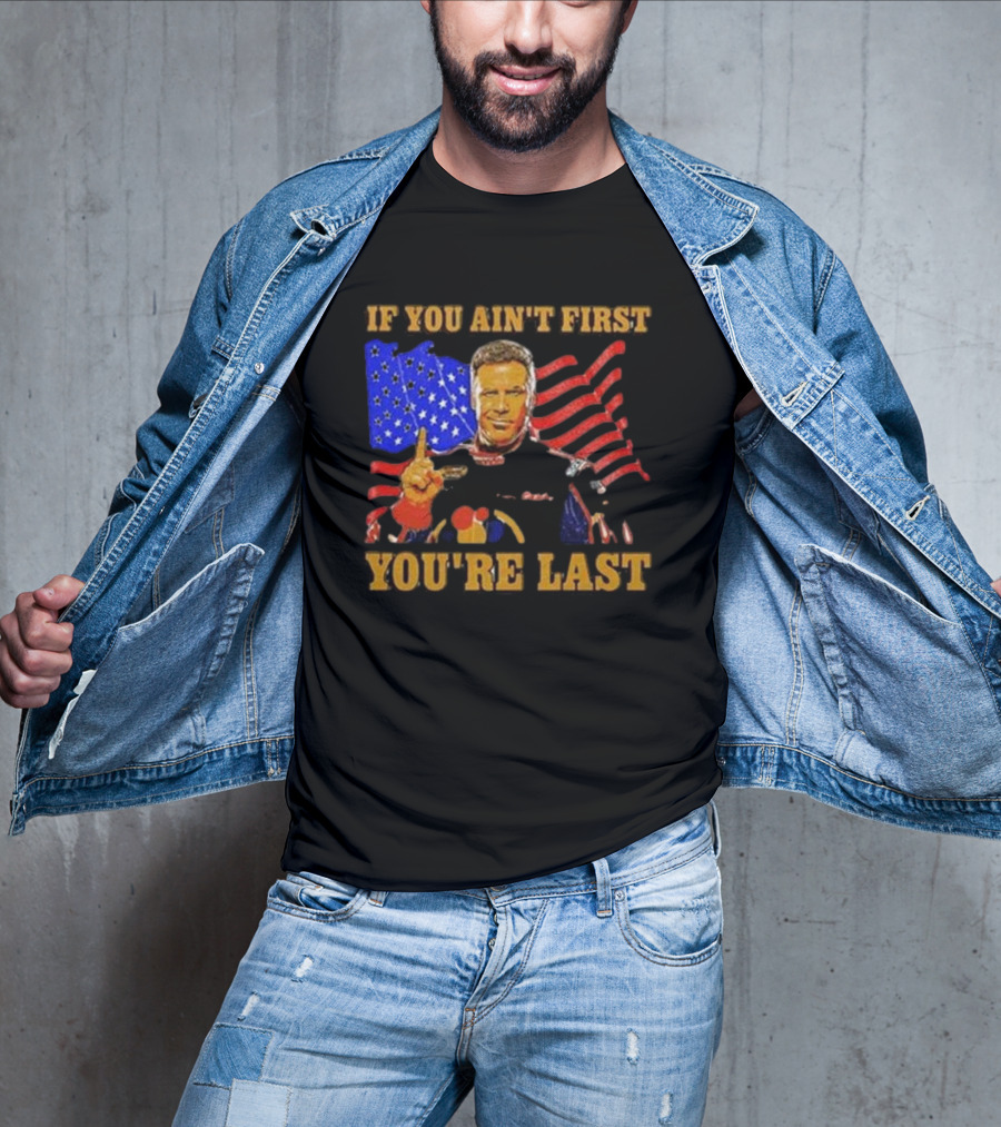 If You Ain’t First You’re Last American Flag Racing Mockup T-Shirt