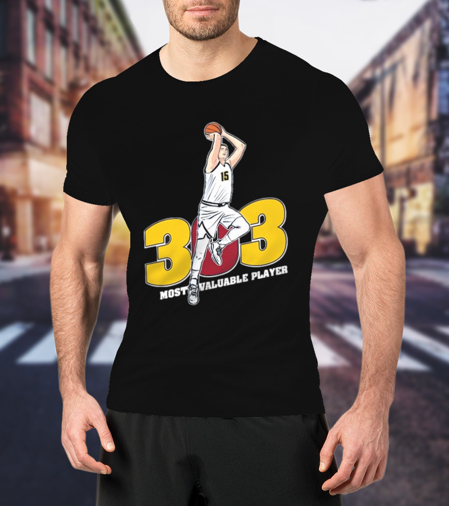 Nikola Jokic 303 Most Valuable Player Basketball 15 T-Shirt