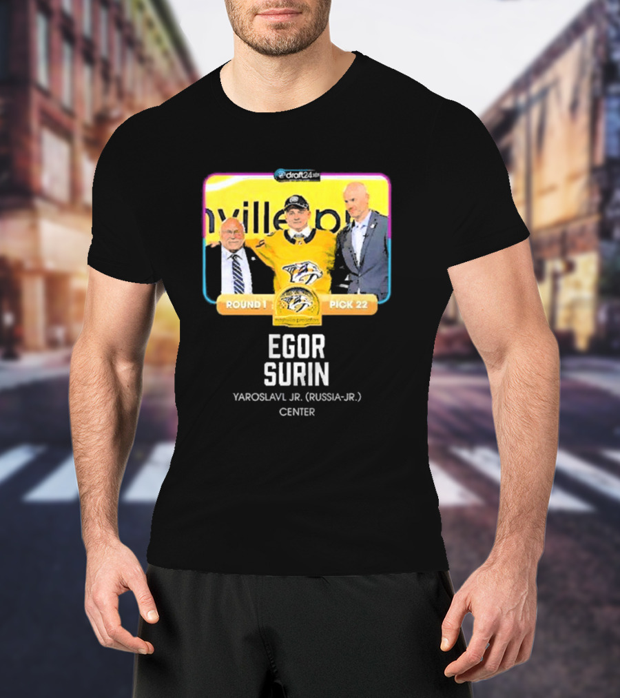 Draft24 Egor Surin Nashville Predators Round 1 Pick 22 Yaroslavl Jr. Russia Center T-Shirt