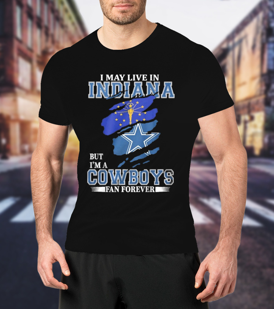 Indiana Local Proud Dallas Cowboys Fan Forever NFL Supporter T-Shirt