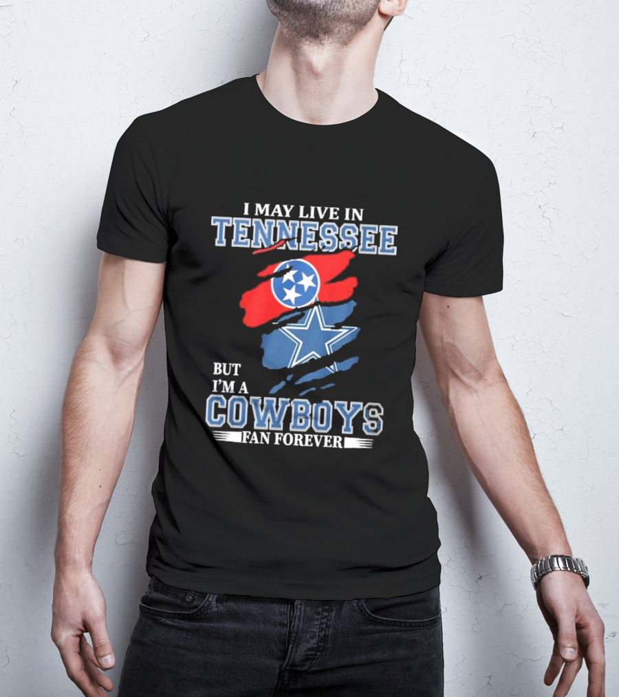 Tennessee Resident Dallas Cowboys Fan Forever NFL Loyalty T-Shirt