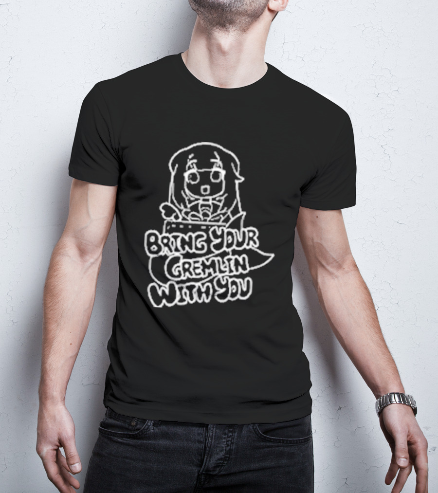 Bring Your Gremlin With You Anime Character Expression T-Shirt