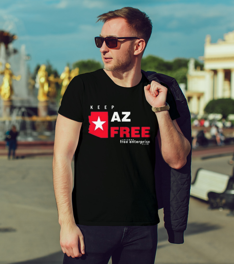 Keep AZ Free Arizona Free Enterprise Club Star T-Shirt