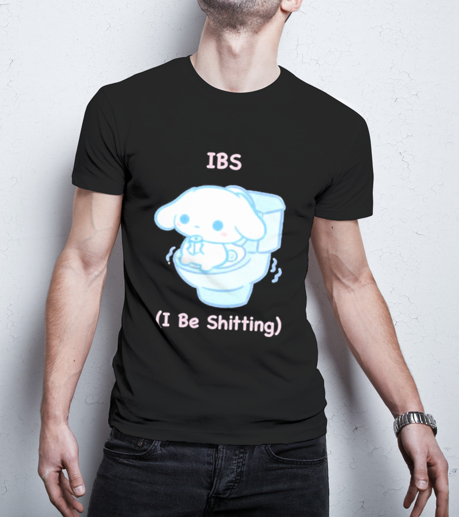 IBS I Be Shitting Cinnamoroll Toilet Humor T-Shirt