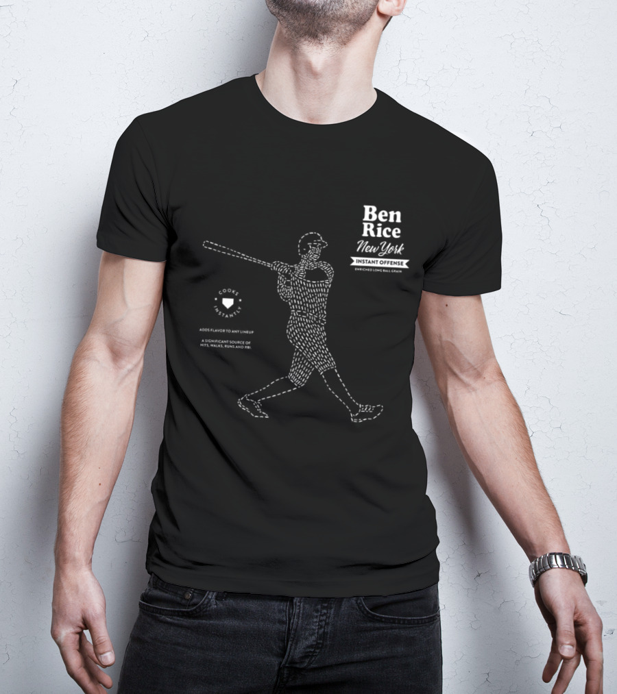 Ben Rice New York Instant Offense Enriched Long Ball Grain Cooks Instantly Adds Flavor To Any Lineup T-Shirt