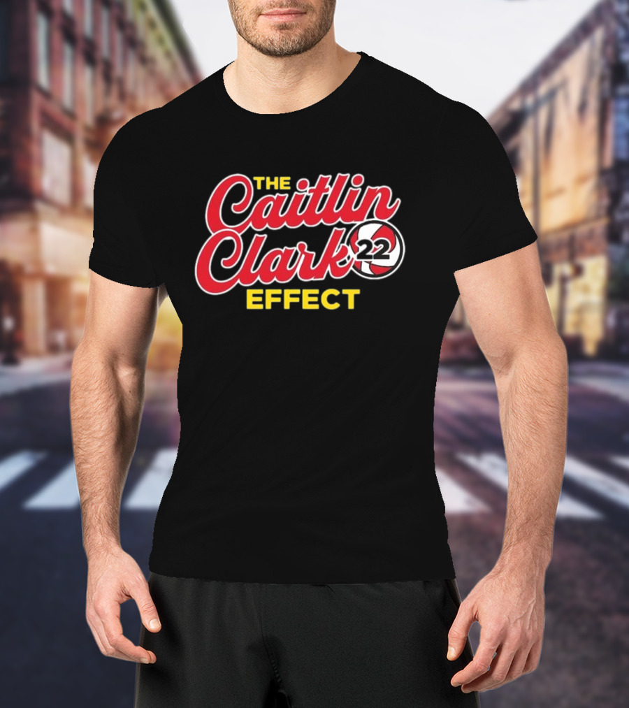 The Caitlin Clark Effect 22 Basketball Impact T-Shirt